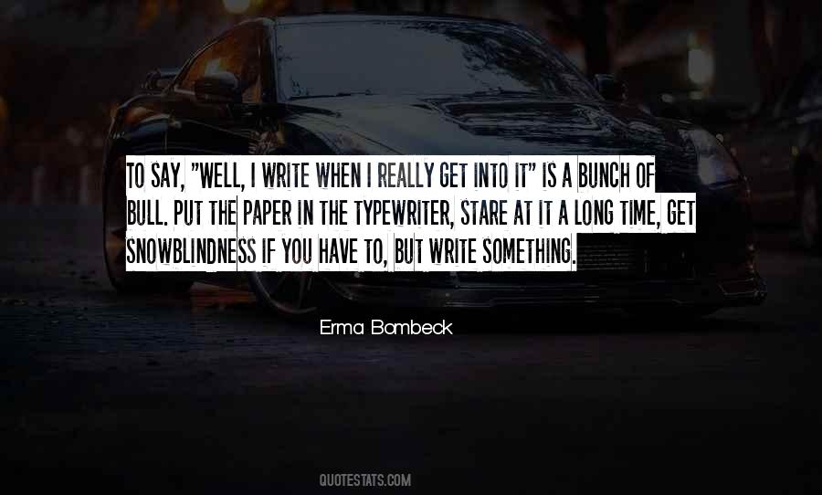 Erma Bombeck Quotes #422129