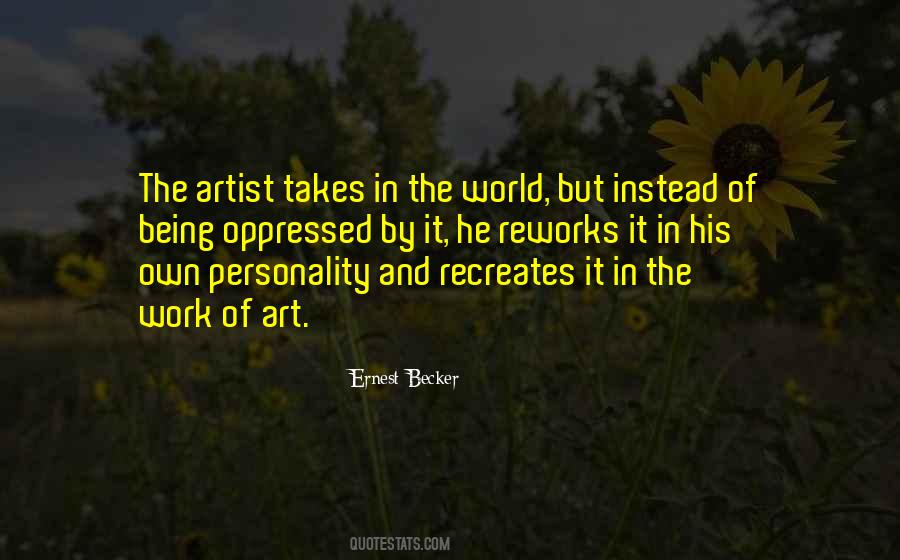 Ernest Becker Quotes #1081798