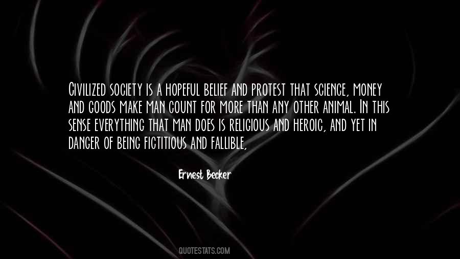 Ernest Becker Quotes #1108087