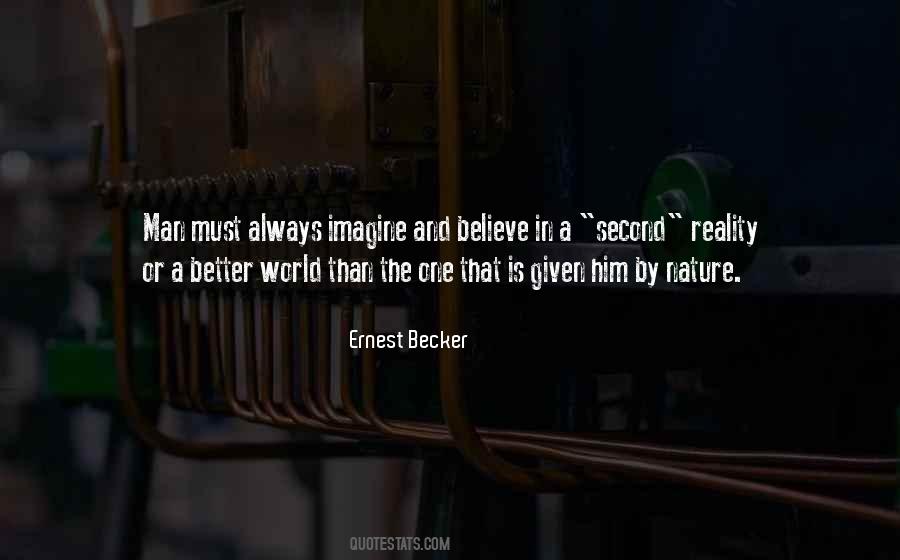 Ernest Becker Quotes #1112447