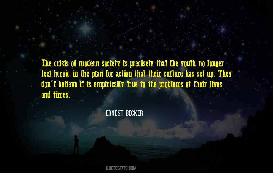 Ernest Becker Quotes #1248522