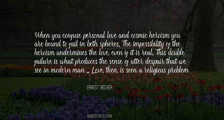 Ernest Becker Quotes #792469