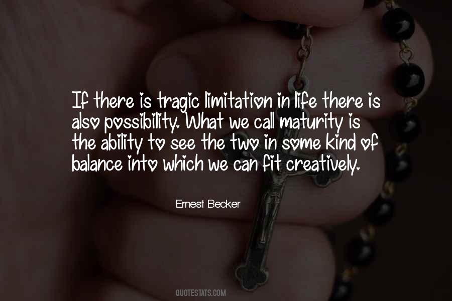 Ernest Becker Quotes #847151