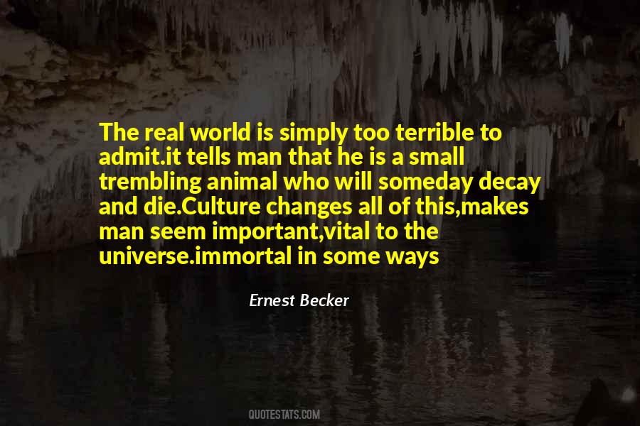 Ernest Becker Quotes #9060