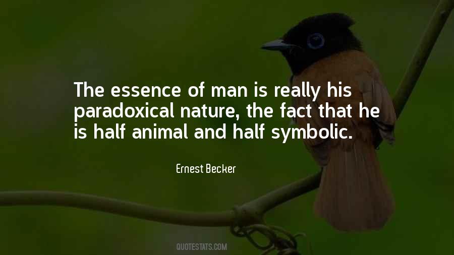 Ernest Becker Quotes #918827