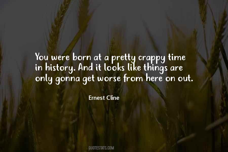 Ernest Cline Quotes #386361