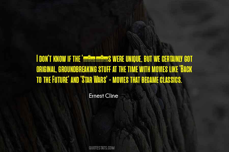 Ernest Cline Quotes #804208