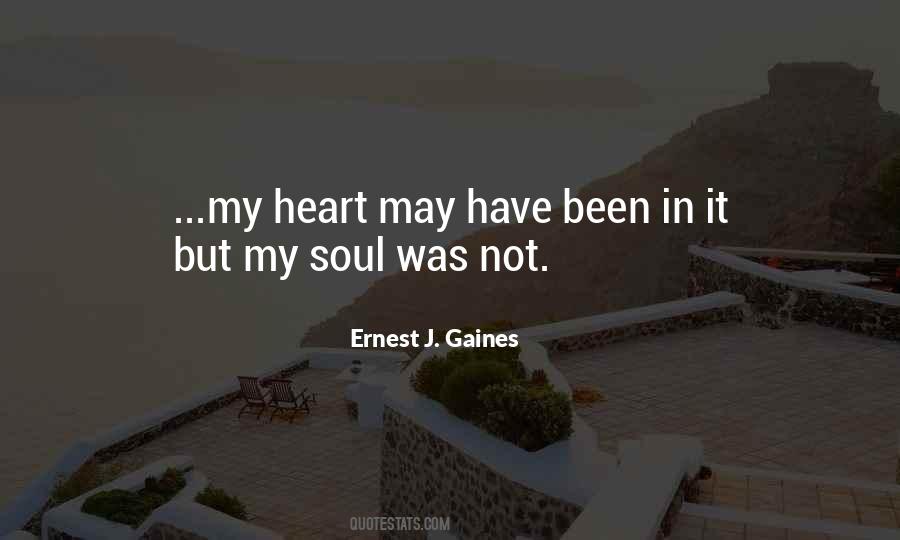 Ernest Gaines Quotes #532653
