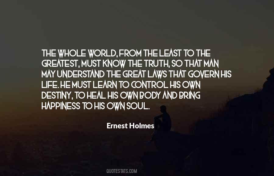 Ernest Holmes Quotes #311406