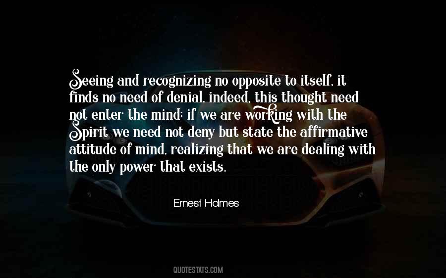 Ernest Holmes Quotes #456772