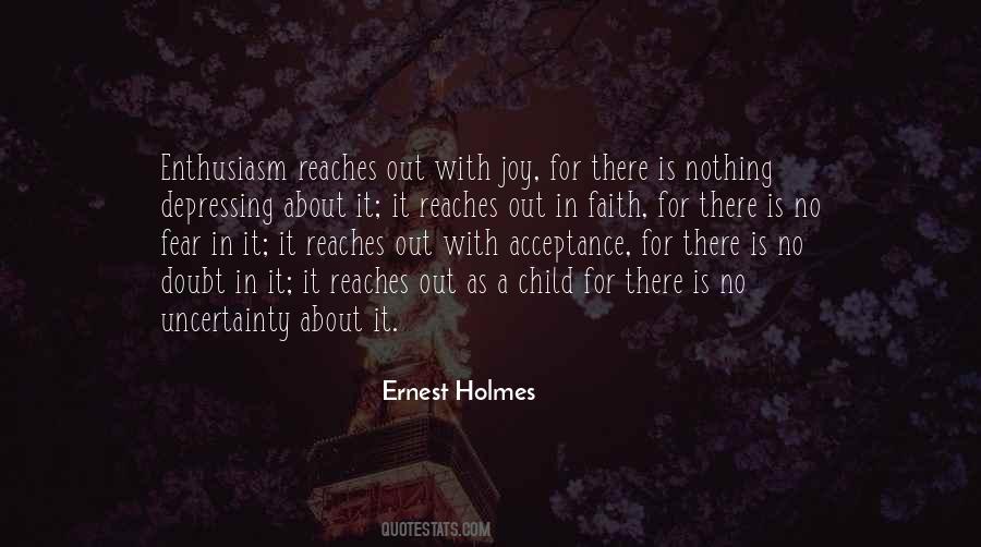 Ernest Holmes Quotes #520984