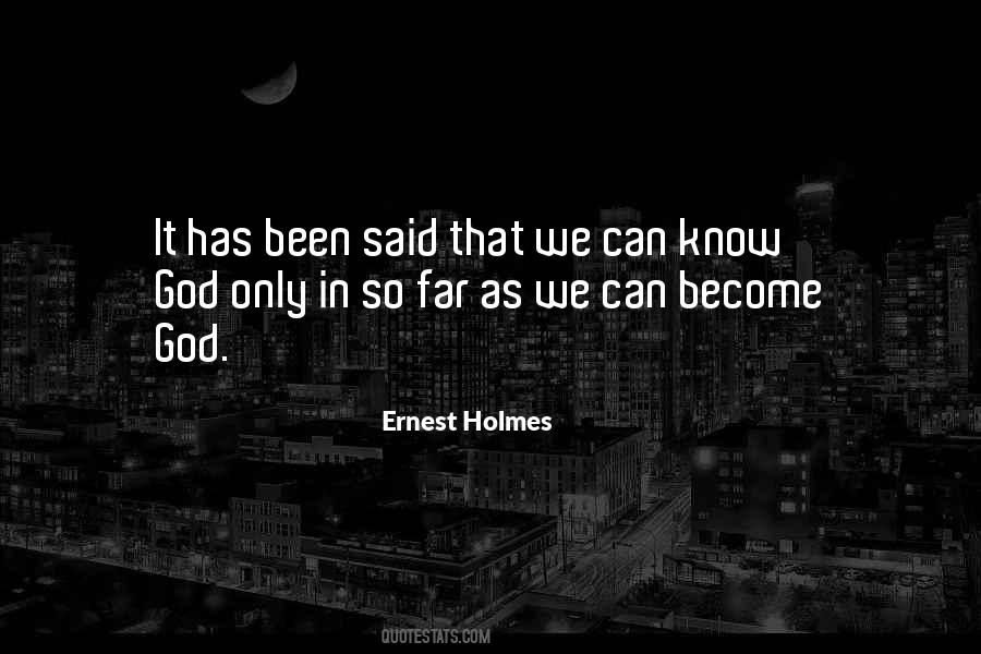 Ernest Holmes Quotes #995394