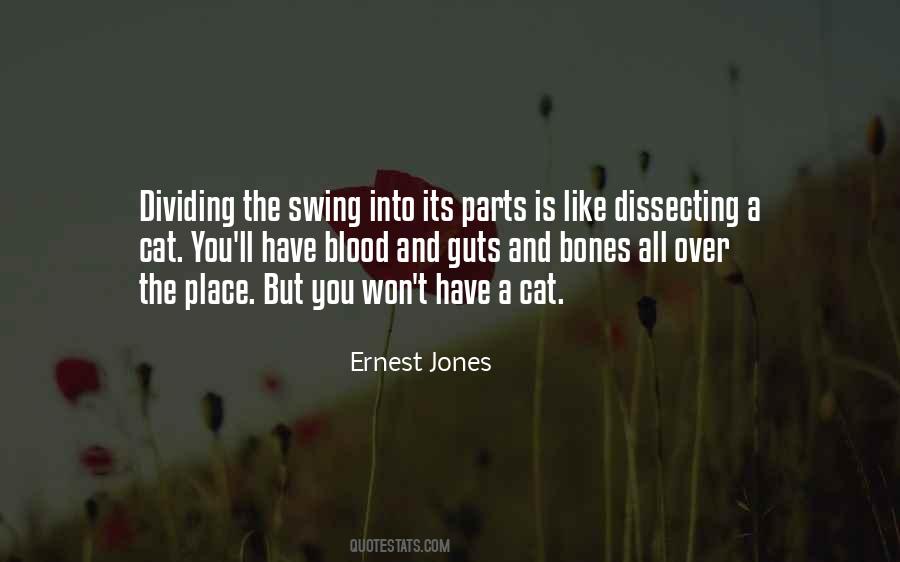 Ernest Jones Quotes #1639966