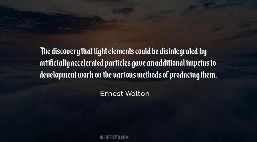 Ernest Walton Quotes #947429
