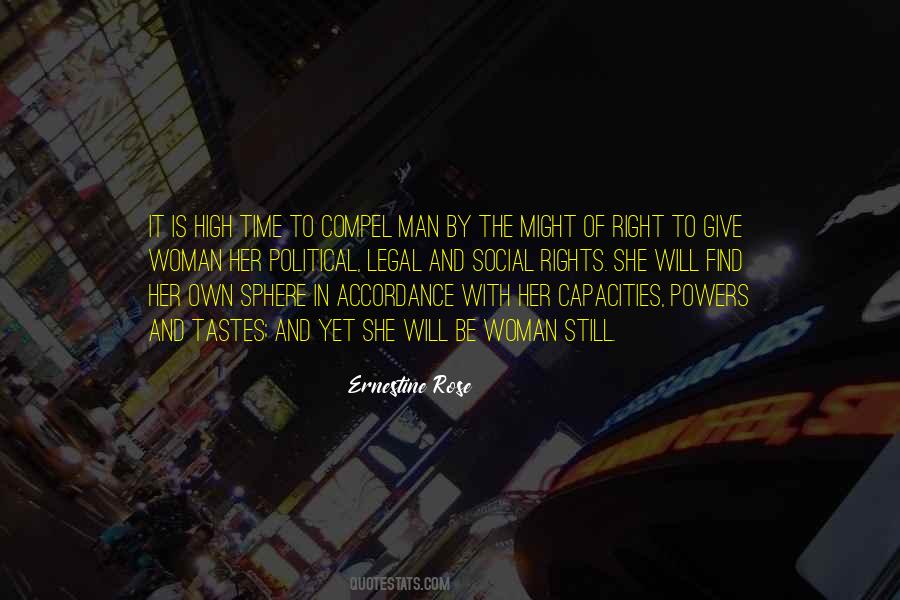 Ernestine Rose Quotes #1165662