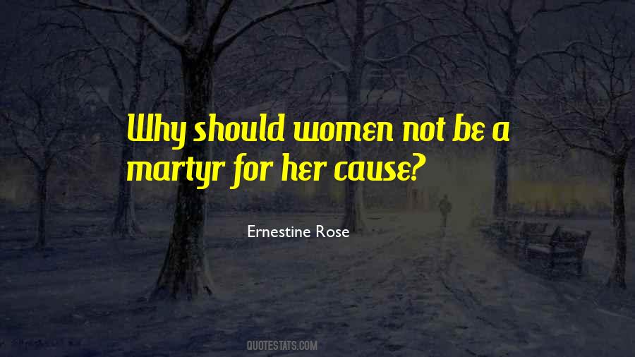Ernestine Rose Quotes #1182598