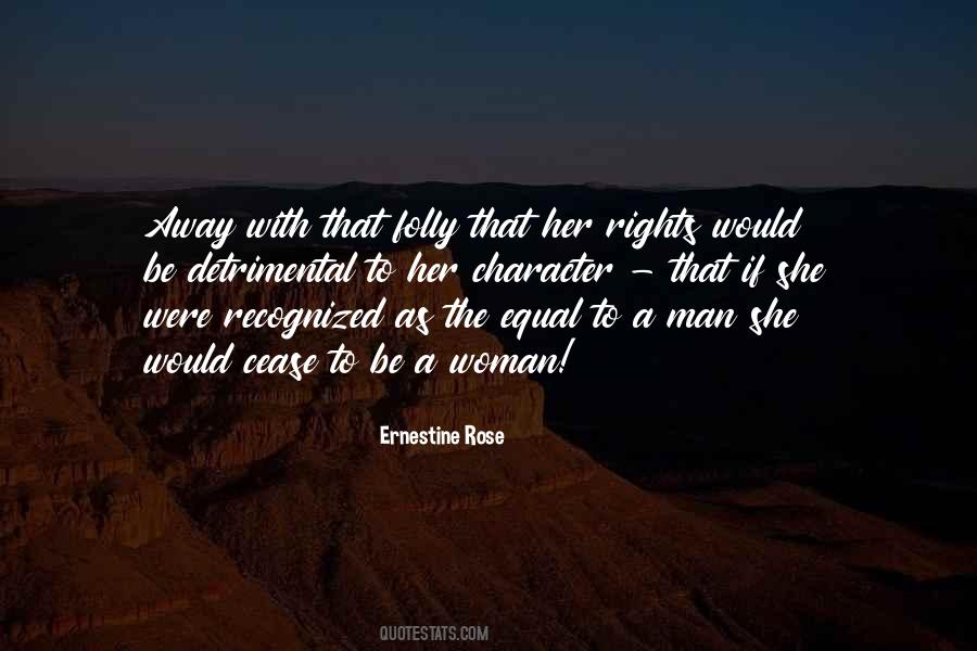 Ernestine Rose Quotes #1232859