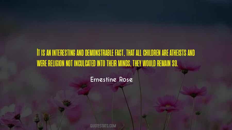 Ernestine Rose Quotes #1669732