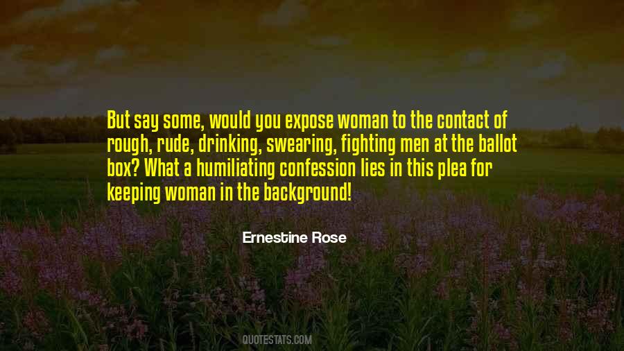 Ernestine Rose Quotes #1845576