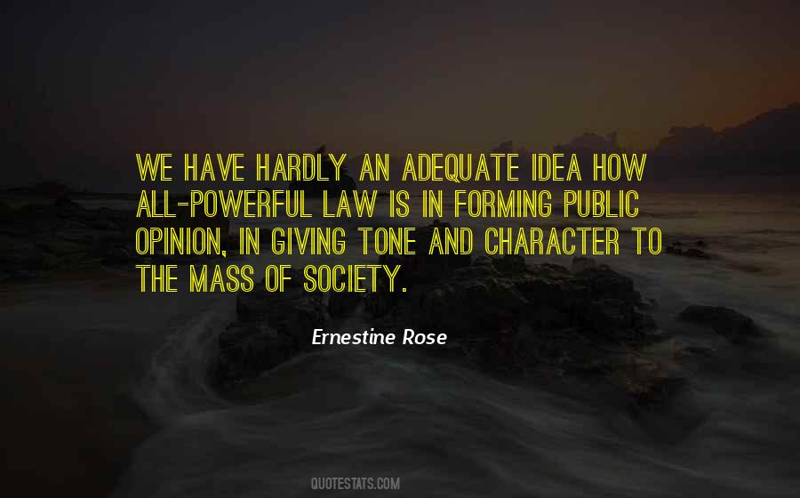 Ernestine Rose Quotes #1853908