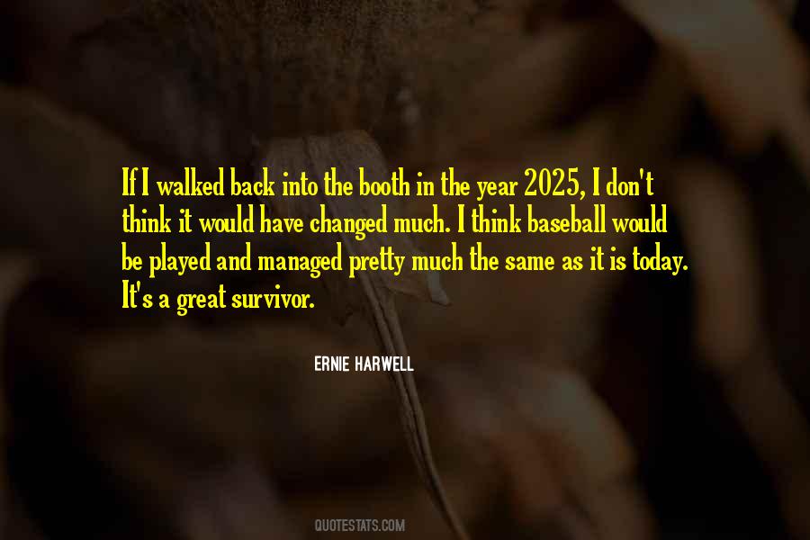 Ernie Harwell Quotes #1647923