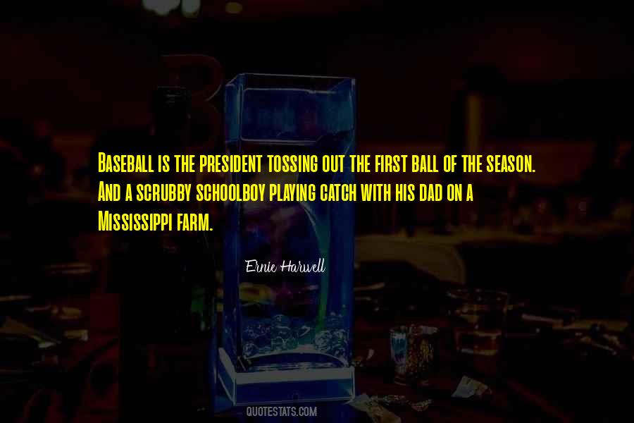 Ernie Harwell Quotes #1815781