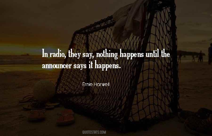 Ernie Harwell Quotes #1867064