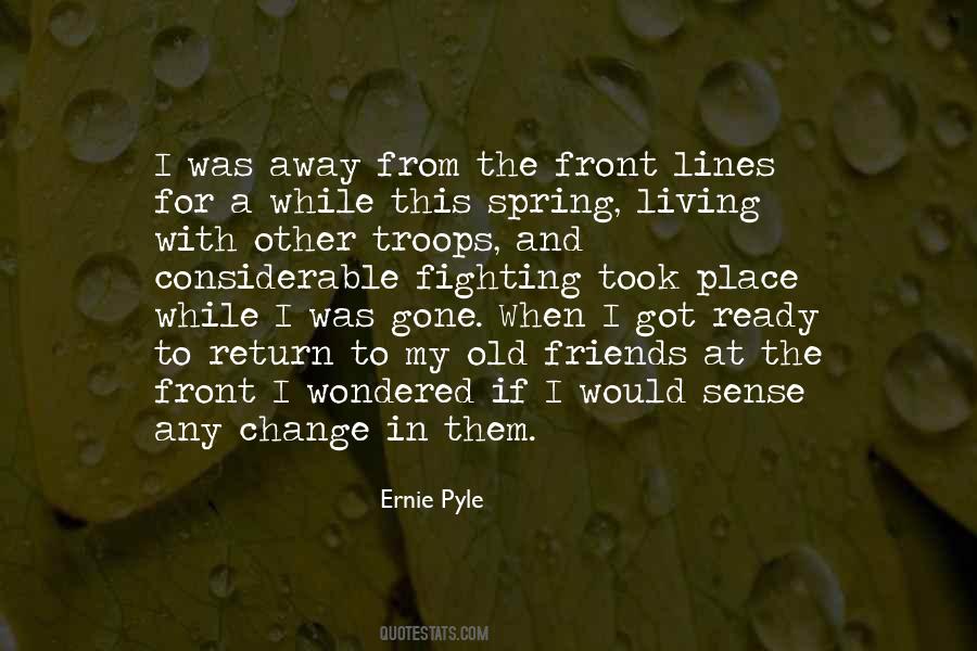 Ernie Pyle Quotes #464130