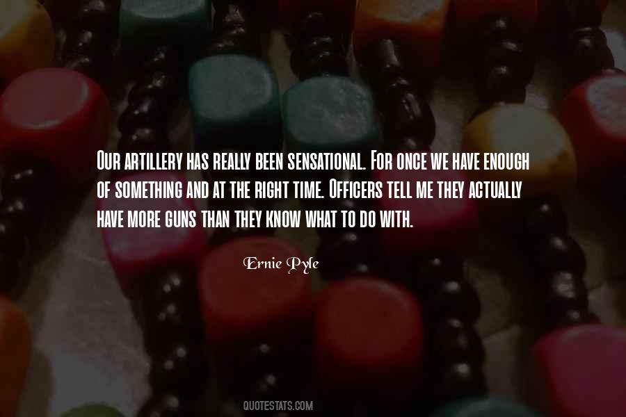 Ernie Pyle Quotes #938380