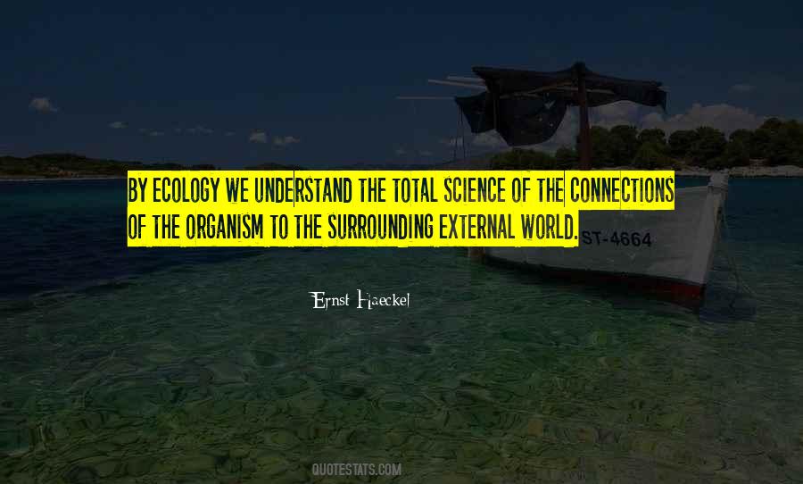 Ernst Haeckel Quotes #386296