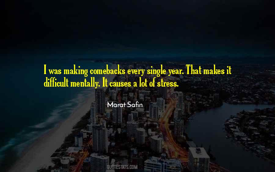 Quotes About Stress #1555223