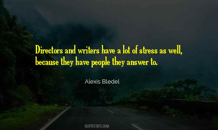 Quotes About Stress #1559219