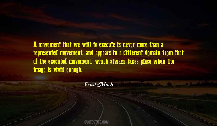 Ernst Mach Quotes #1356470