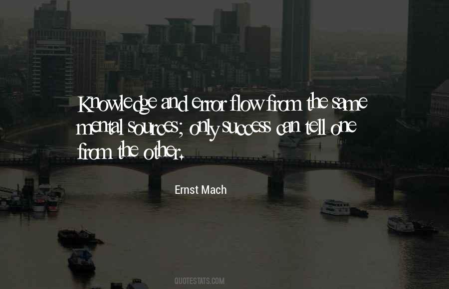 Ernst Mach Quotes #1657425