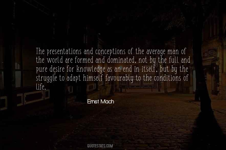 Ernst Mach Quotes #461823