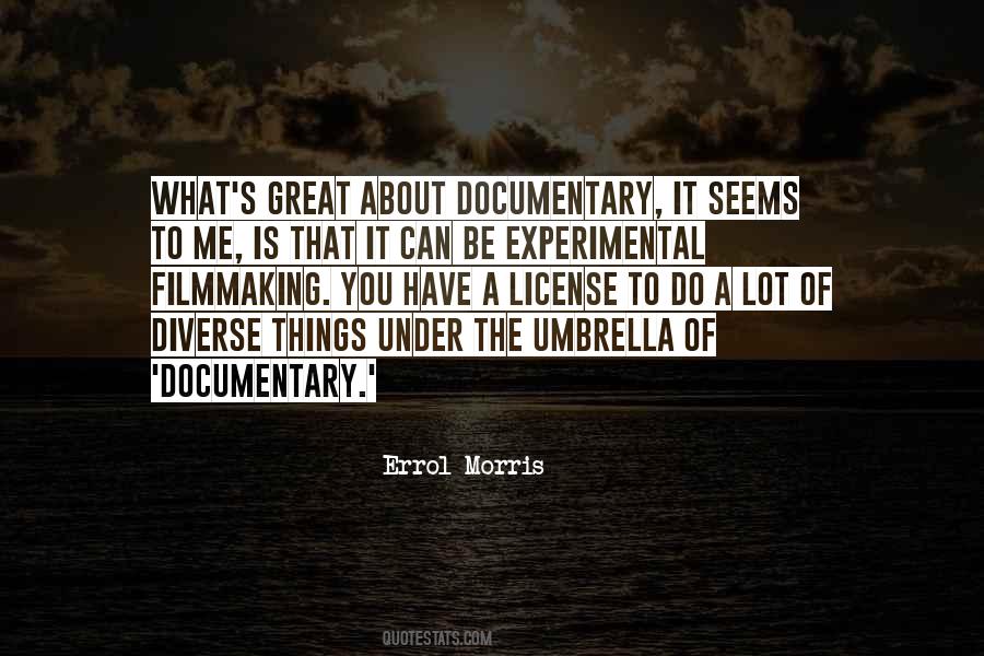 Errol Morris Quotes #1359460