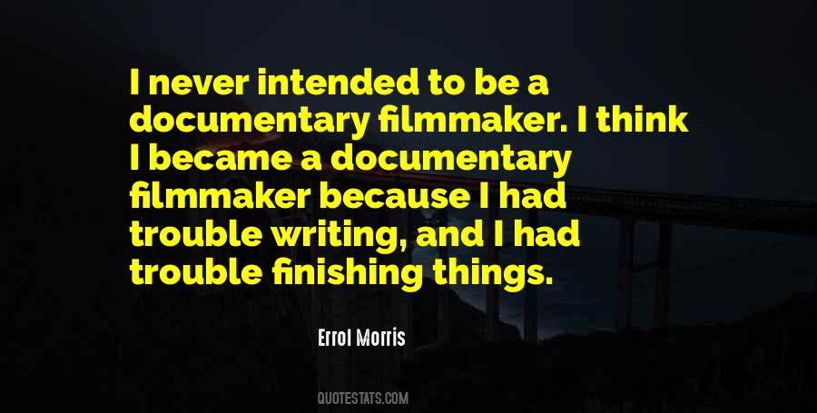 Errol Morris Quotes #300545