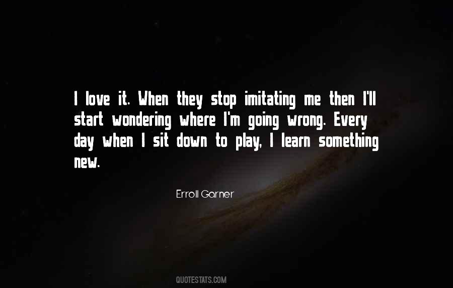 Erroll Garner Quotes #715203