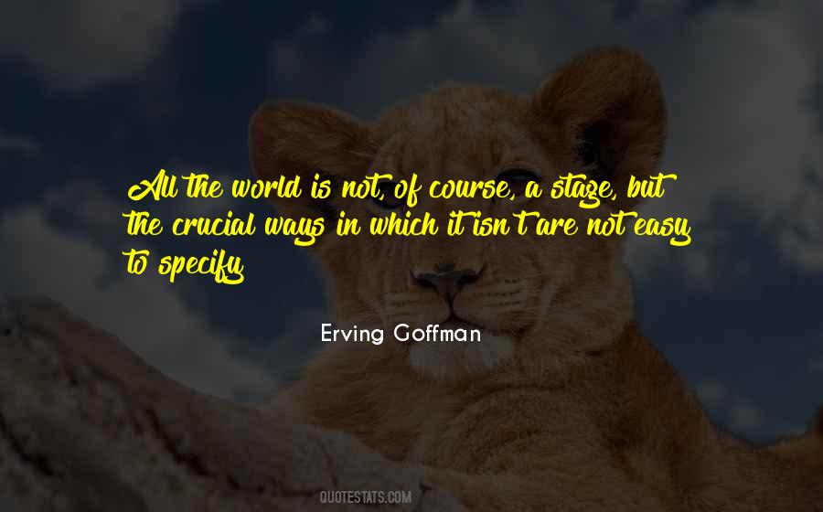 Erving Goffman Quotes #1222226