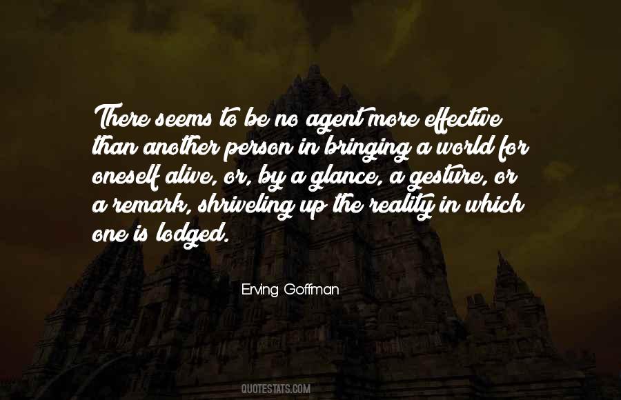 Erving Goffman Quotes #1699627