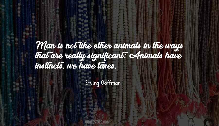 Erving Goffman Quotes #495501