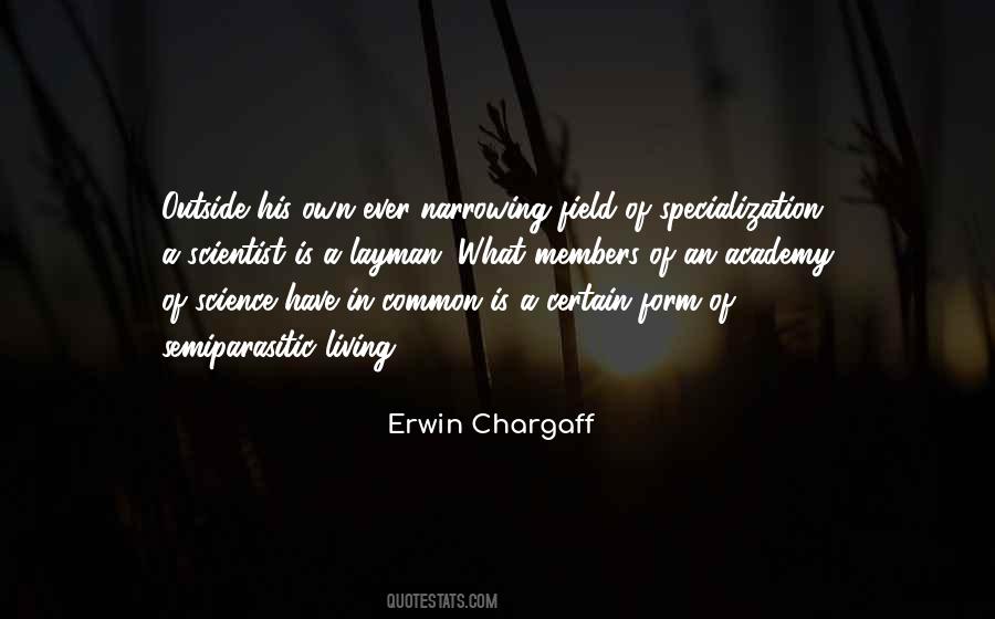 Erwin Chargaff Quotes #109136