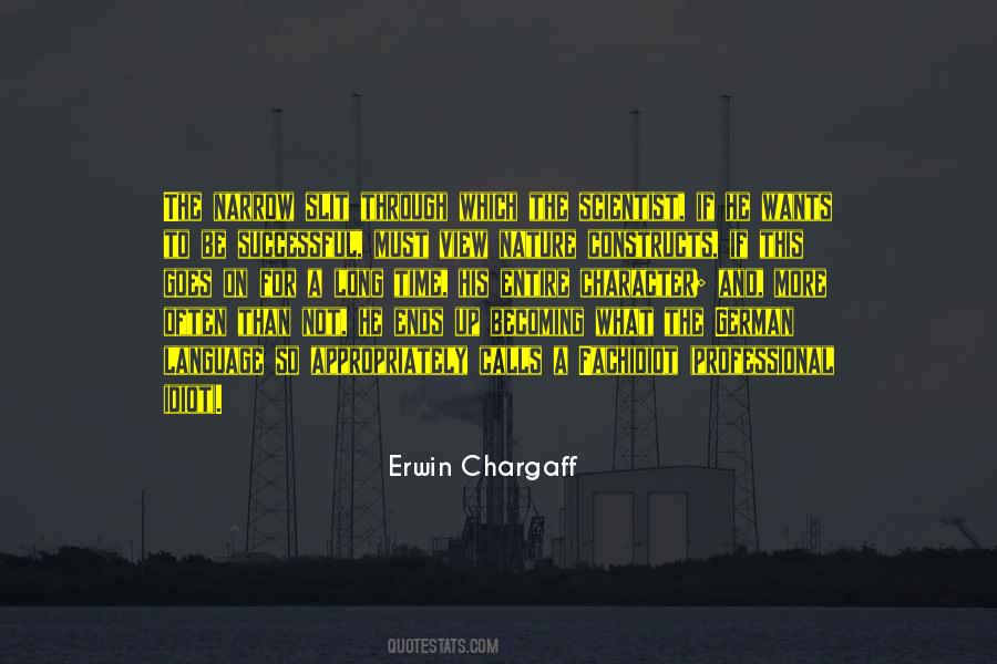 Erwin Chargaff Quotes #1476127