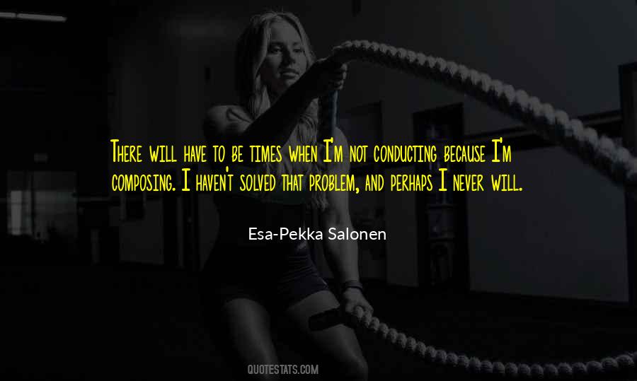 Esa Pekka Salonen Quotes #1315714