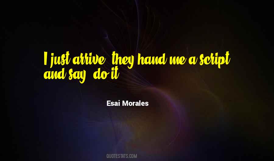 Esai Morales Quotes #1679533