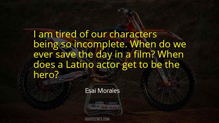 Esai Morales Quotes #534011