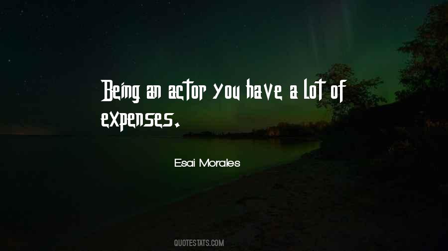 Esai Morales Quotes #547432