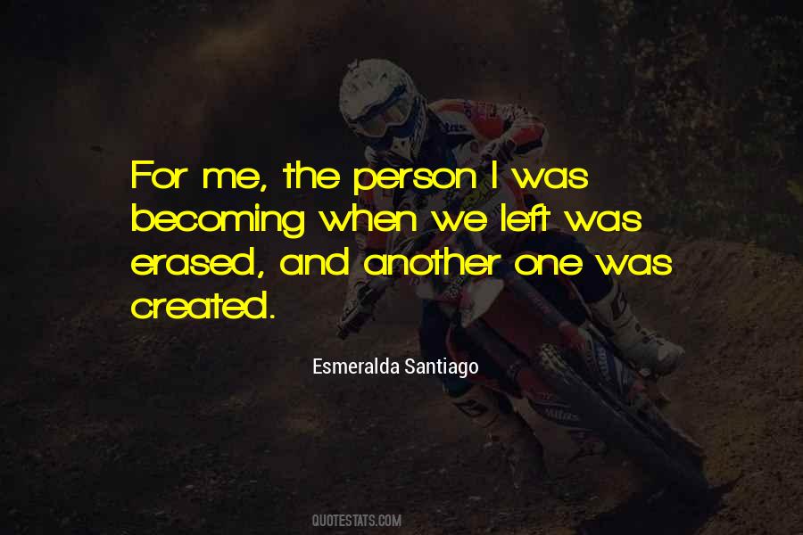 Esmeralda Santiago Quotes #511060