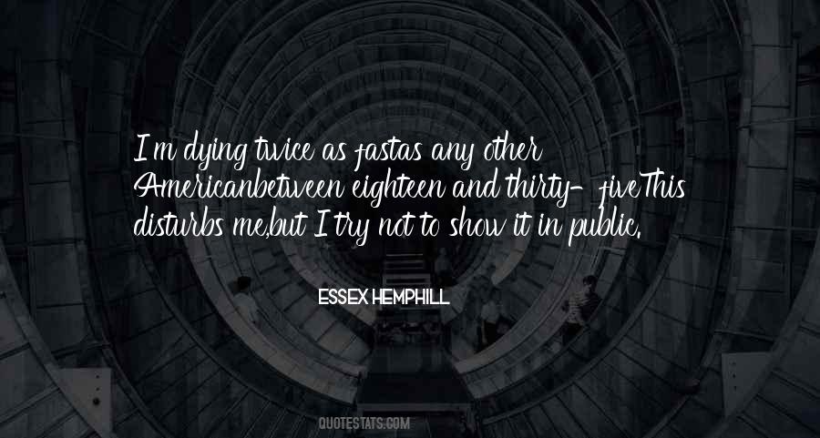 Essex Hemphill Quotes #116569