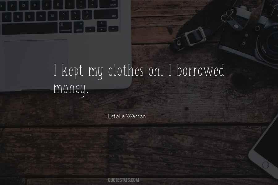 Estella Warren Quotes #1269798